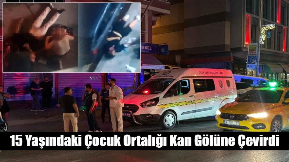 15 Yaşındaki &Ccedil;ocuk Ortalığı Kan G&ouml;l&uuml;ne &Ccedil;evirdi