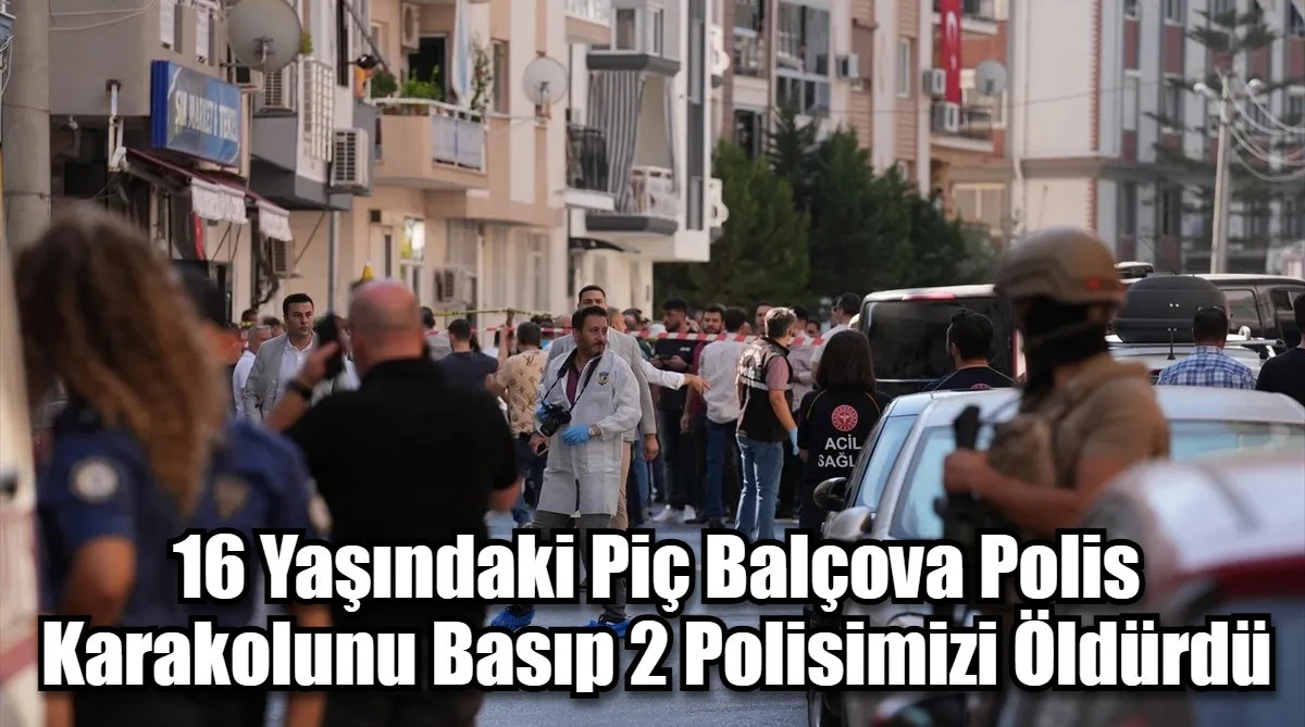 16 Yaşındaki Piç Balçova Polis Karakolu Basıp 2 Polisimizi Öldürdü