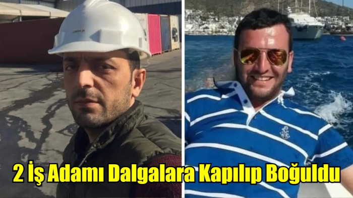 2 İş Adamı Daşgalara Kapılarak Öldü