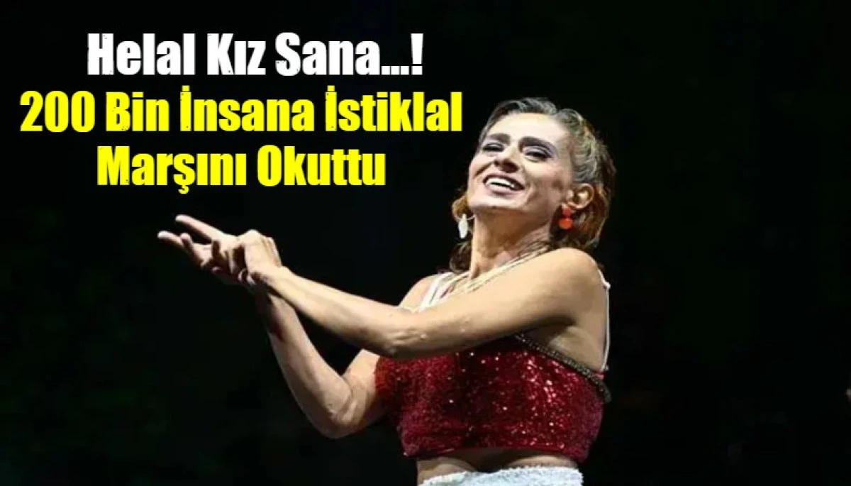 200 Bin İnsana İstiklal Marşını Okuttu
