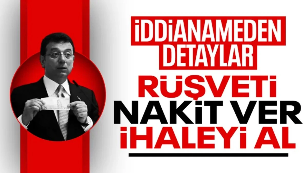 2024 seçimi öncesi Ekrem İmamoğlu'na rüşvet verdi