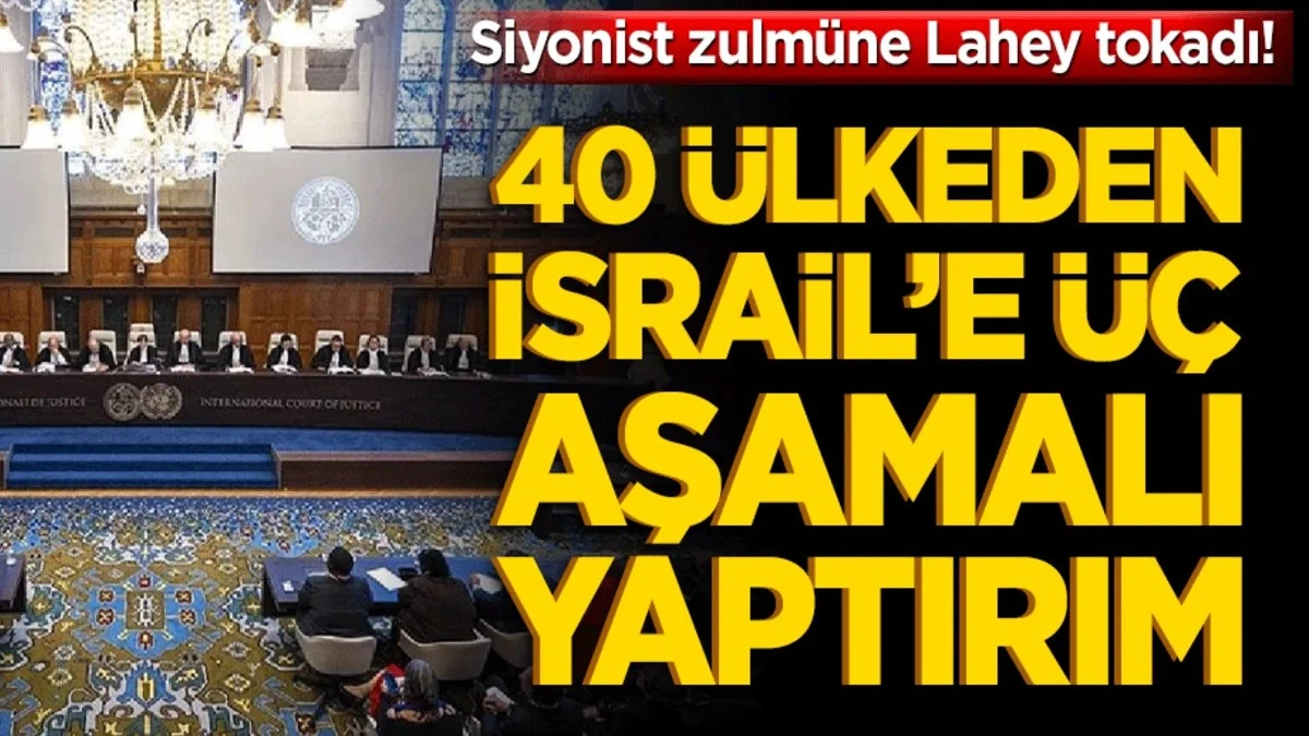 40 &uuml;lkeden İsrail&rsquo;e &uuml;&ccedil; aşamalı yaptırım