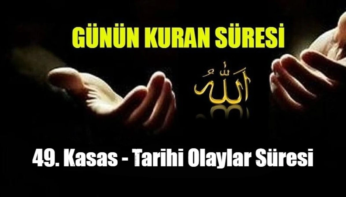 49. Kasas - Tarihi Olaylar S&uuml;resi