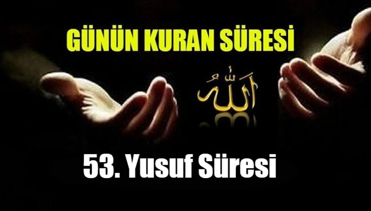53. Yusuf S&uuml;resi