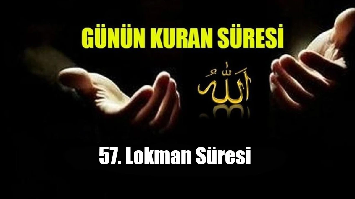 57. Lokman S&uuml;resi