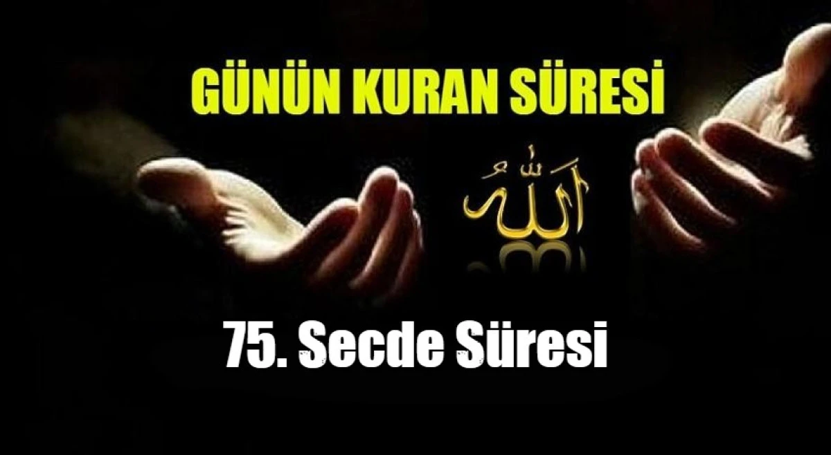 75. Secde S&uuml;resi
