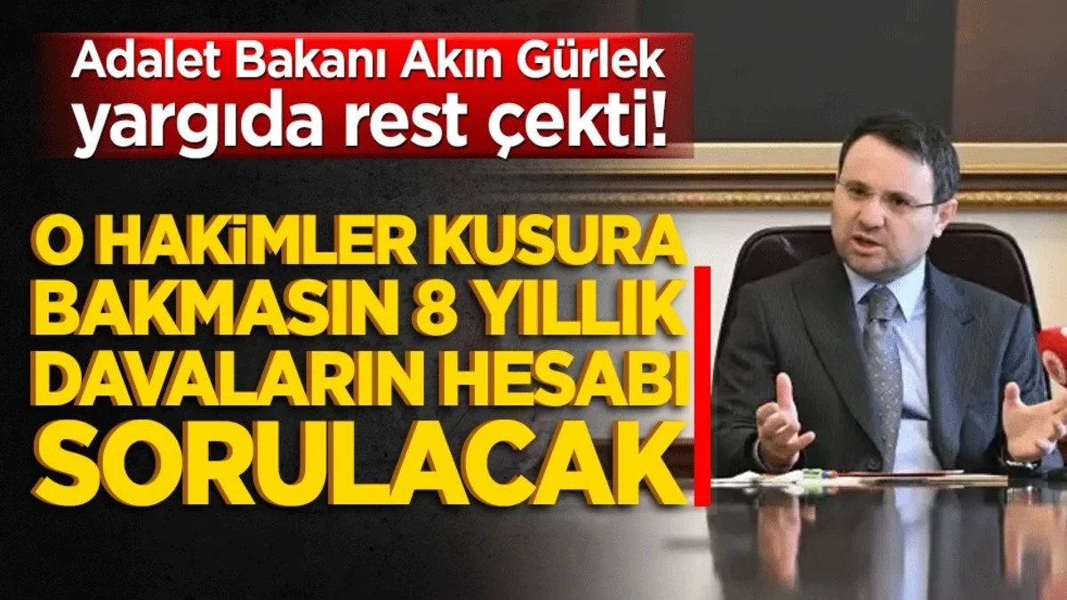  8 yıllık davaların hesabı sorulacak!