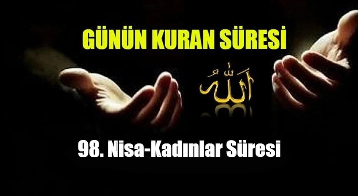 98. Nisa-Kadınlar S&uuml;resi