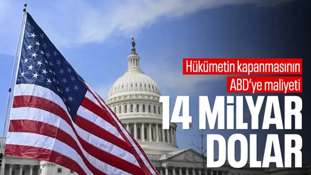 ABD'de hükümetin kapanmasının ekonomiye maliyeti 14 milyar doları bulabilir