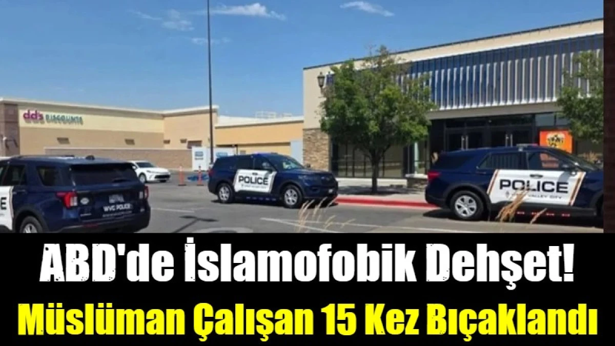 ABD'de İslamofobik Dehşet!
