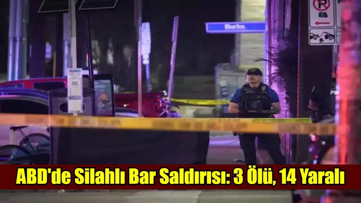 ABD'de Silahlı Bar Saldırısı: 3 &Ouml;l&uuml;, 14 Yaralı