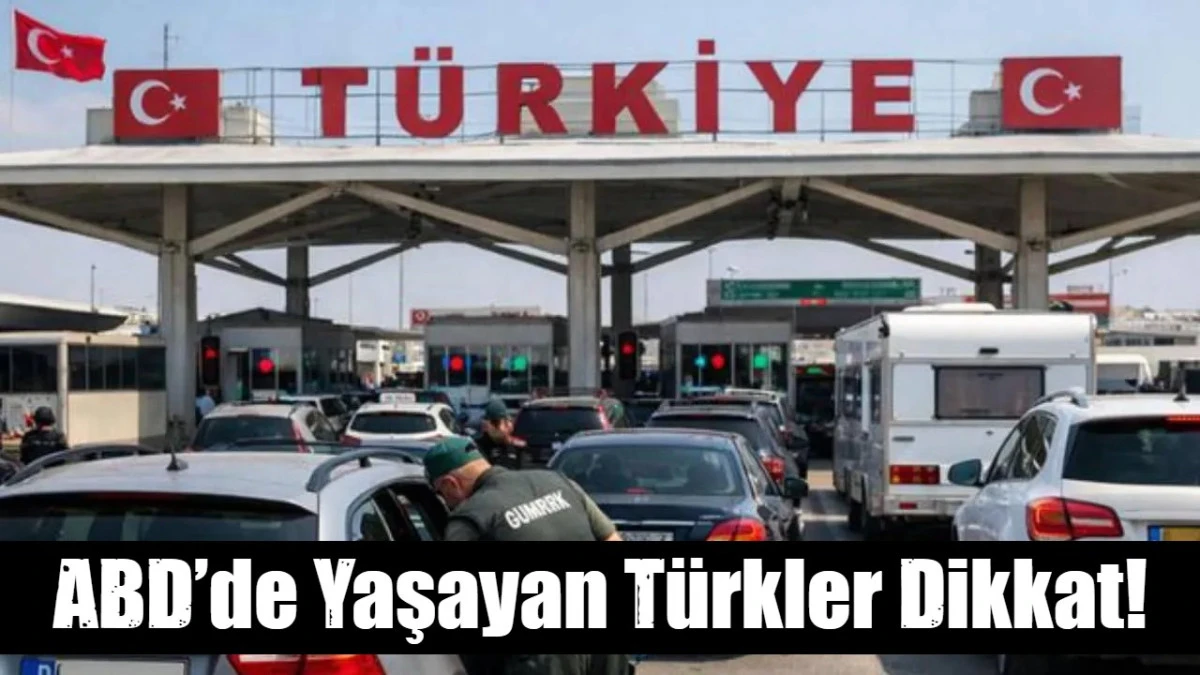 ABD&rsquo;de Yaşayan T&uuml;rkler Dikkat!