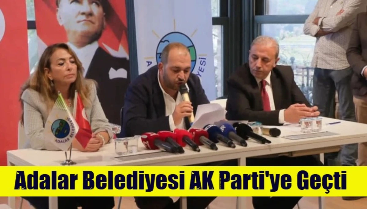 Adalar Belediyesi AK Parti'ye Ge&ccedil;ti