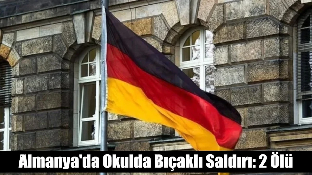 Almanya'da Okulda Bı&ccedil;aklı Saldırı: 2 &Ouml;l&uuml;