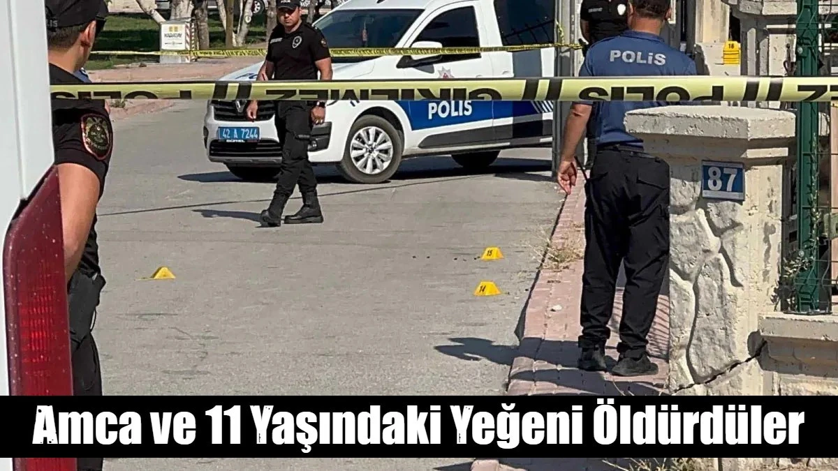  Amca ve 11 Yaşındaki Yeğenini Öldürdüler