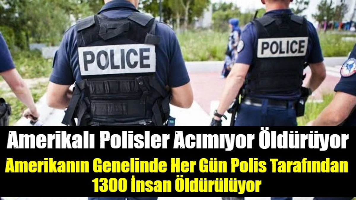 Amerikalı Polisler Acımıyor &Ouml;ld&uuml;r&uuml;yor