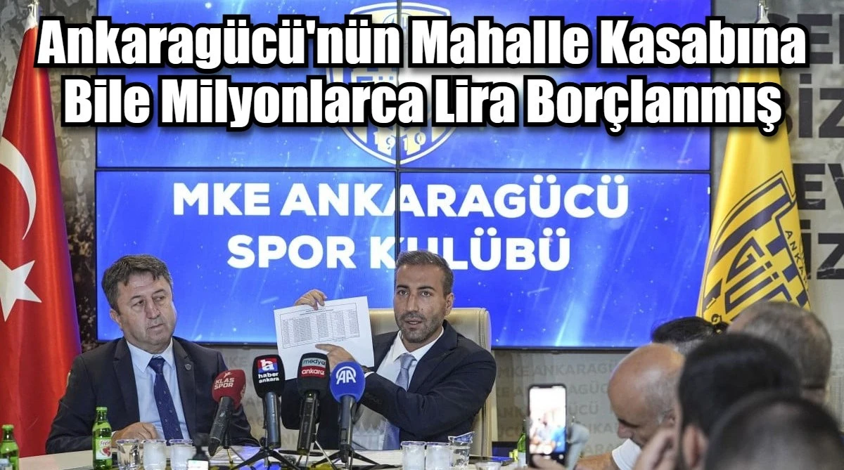 Ankaragücü'nün Mahalle Kasabına Bile Milyonlarca Lira Borçlanmış