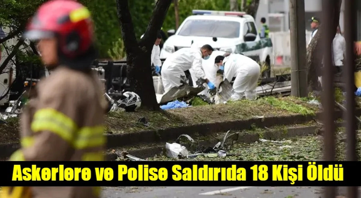 Askerlere ve Polise Saldırıda 18 Kişi Öldü