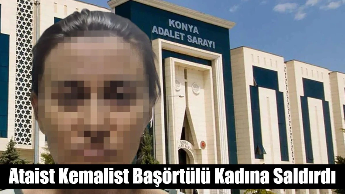 Ataist Kemalist Baş&ouml;rt&uuml;l&uuml; Kadına Saldırdı