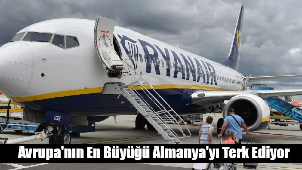 Avrupa'nın En B&uuml;y&uuml;ğ&uuml; Almanya'yı Terk Ediyor