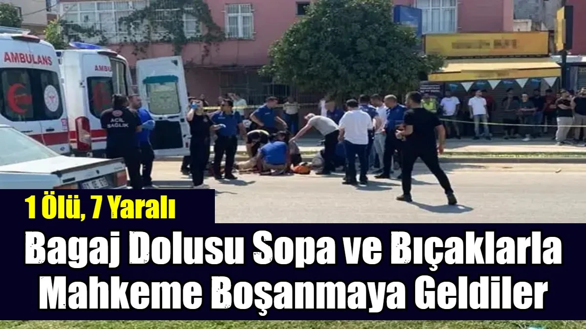 Bagaj Dolusu Sopa ve Bı&ccedil;aklarla Mahkeme Boşanmaya Geldiler