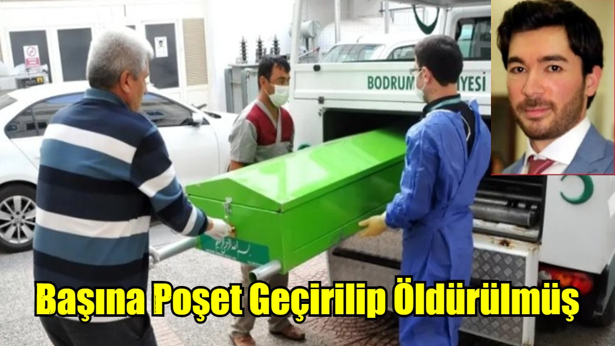 Başına Poşet Geçirilip Öldürülmüş