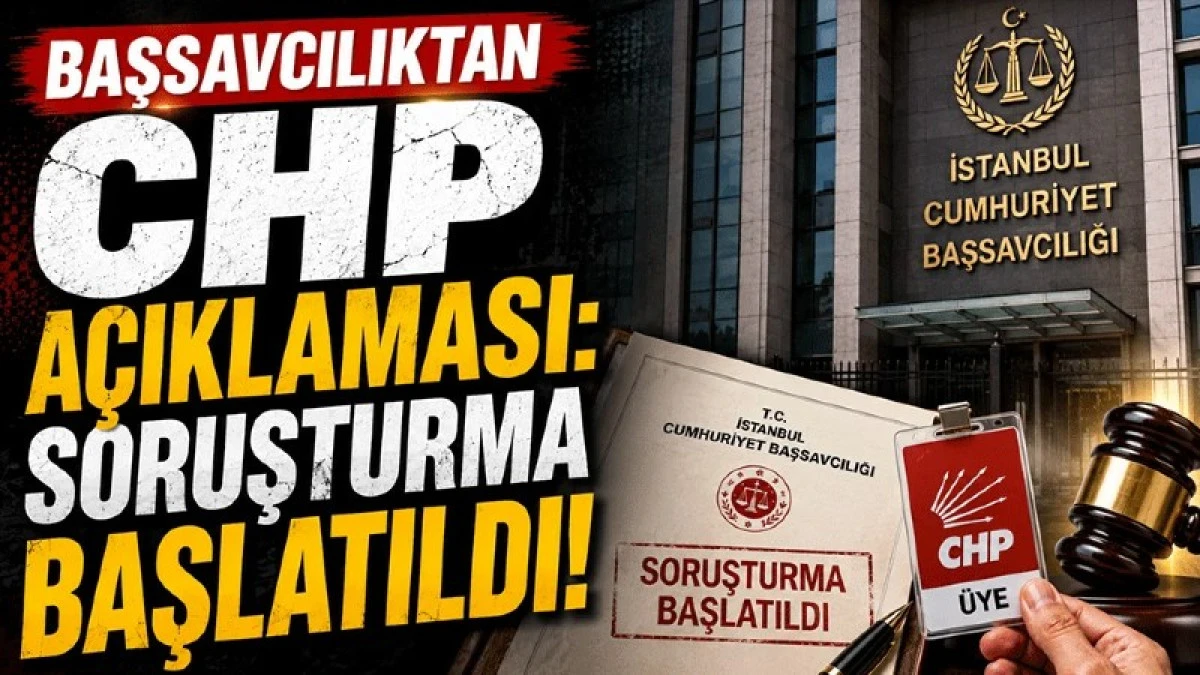 Başsavcılıktan CHP'deki 'fig&uuml;ran' iddialarına soruşturma