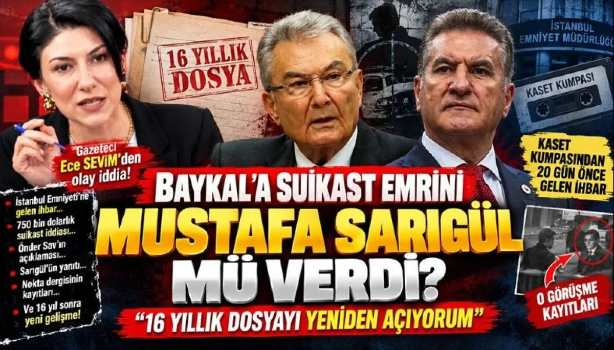 Baykal&rsquo;a suikast emrini Mustafa Sarıg&uuml;l m&uuml; verdi?