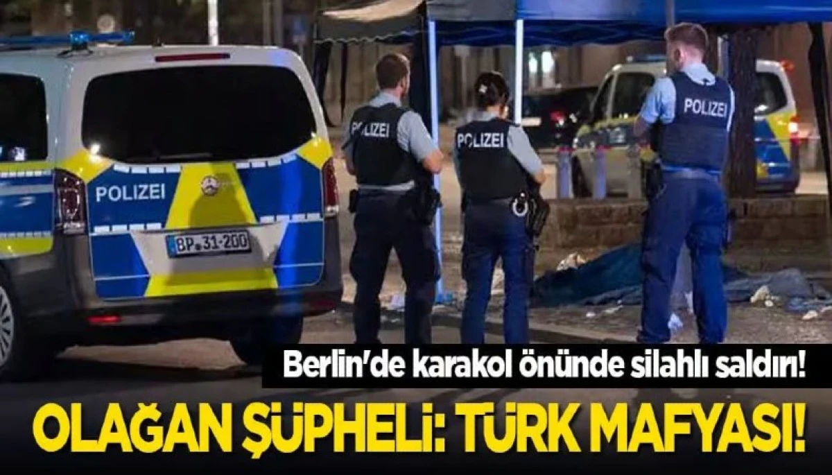 Berlin'de karakol &ouml;n&uuml;nde silahlı saldırı!