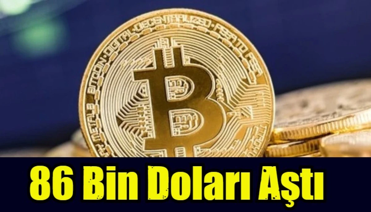Bitcoin,  86 Bin Doları Aştı