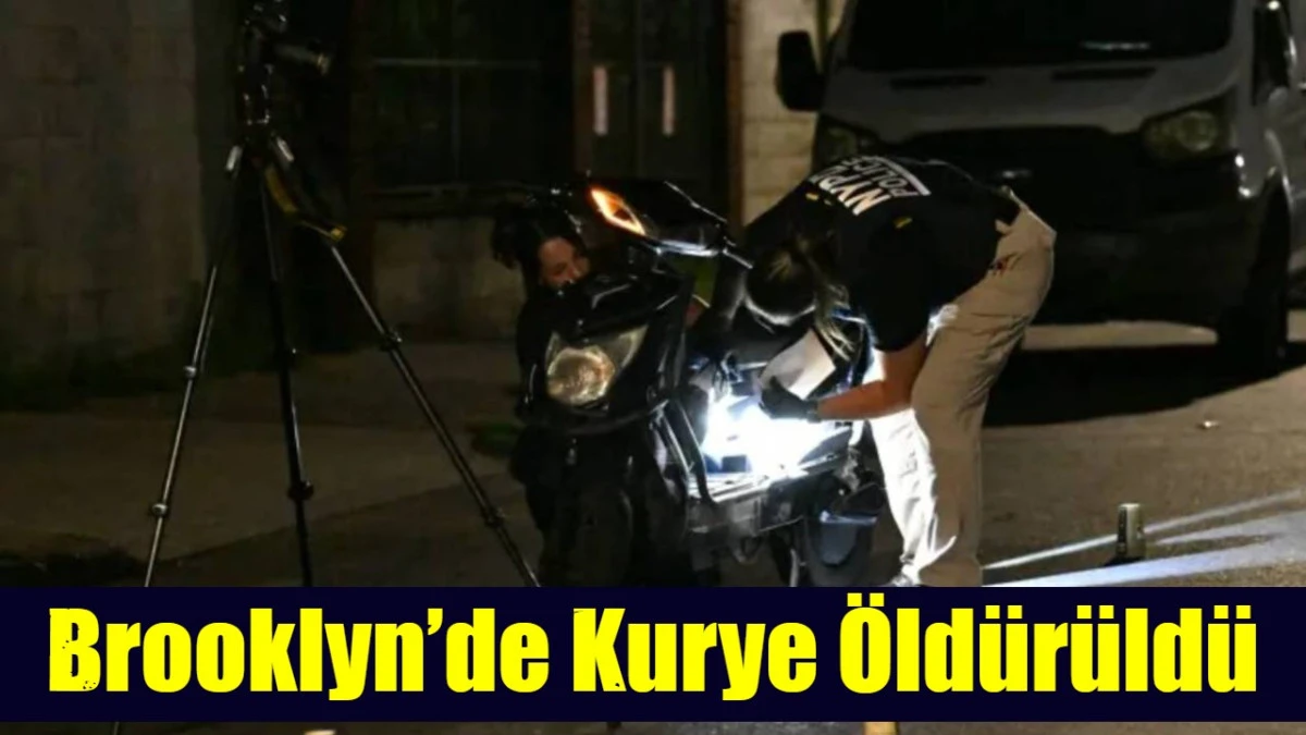 Brooklyn&rsquo;de Kurye &Ouml;ld&uuml;r&uuml;ld&uuml;