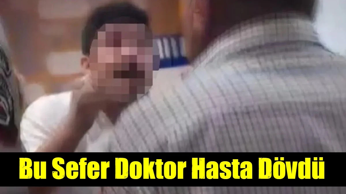 Bu Sefer Doktor Hasta Dövdü