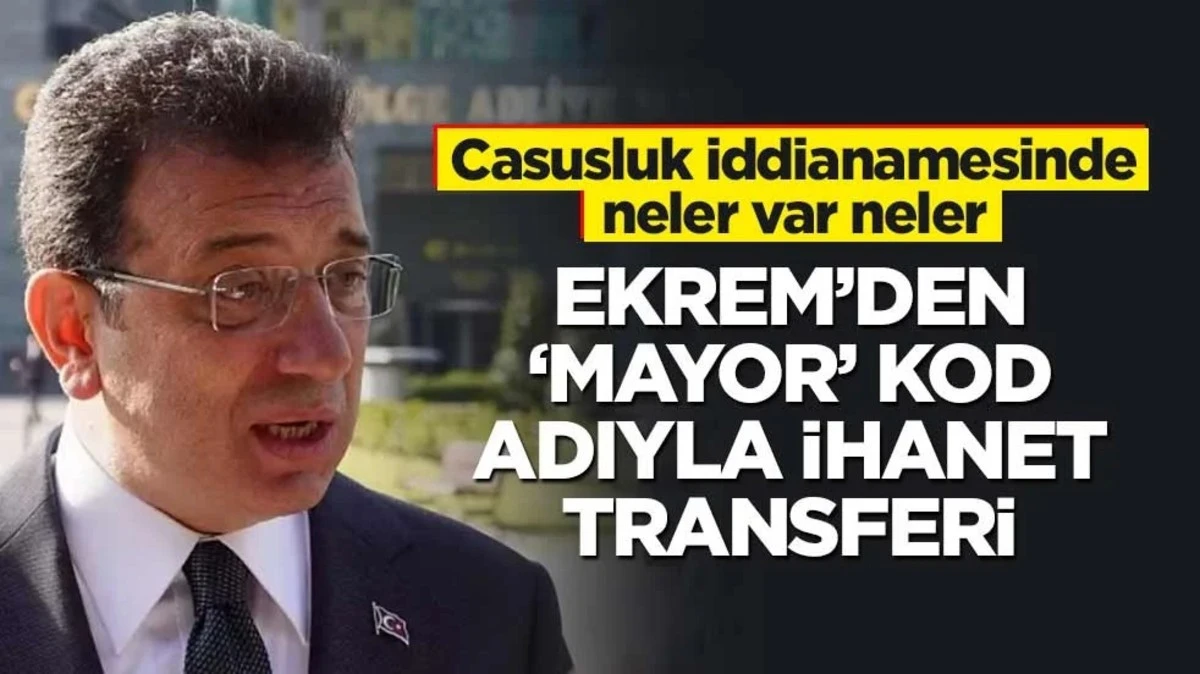 Casusluk iddianamesinde neler var neler!