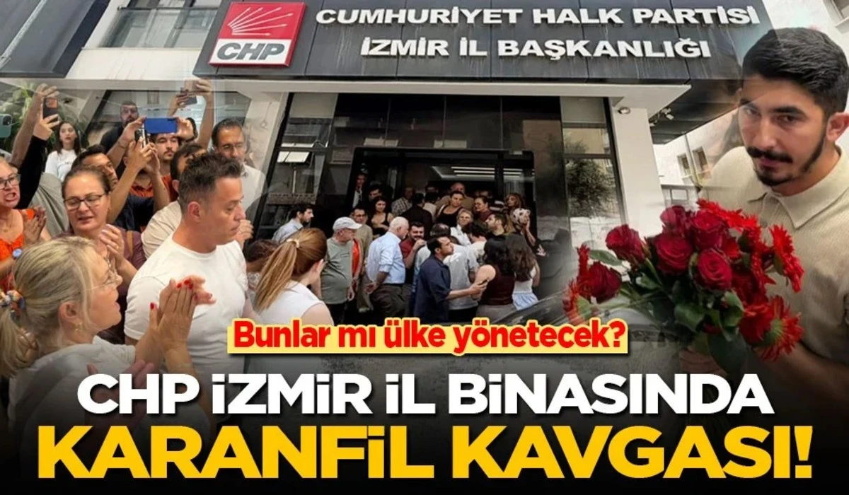 CHP İzmir İl Başkanlığı'nda Kavga