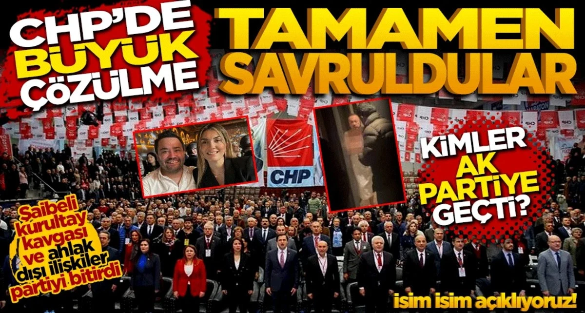 CHP'de B&uuml;y&uuml;k &Ccedil;&ouml;z&uuml;lme: Tamamen Savruldular!