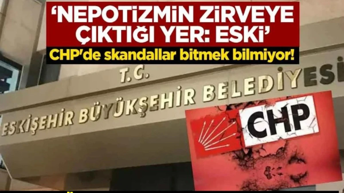 CHP'de skandallar bitmek bilmiyor!