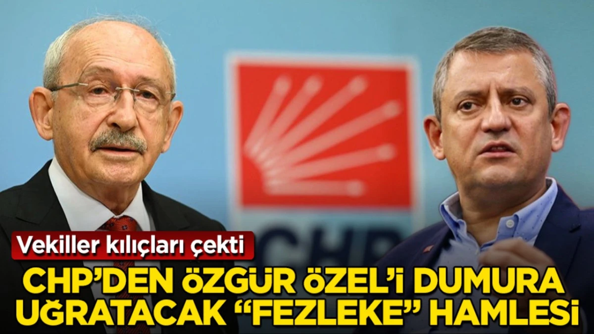 CHP&rsquo;den &Ouml;zg&uuml;r &Ouml;zelİ Şoka Sokacak &ldquo;Fezleke&rdquo; Hamlesi