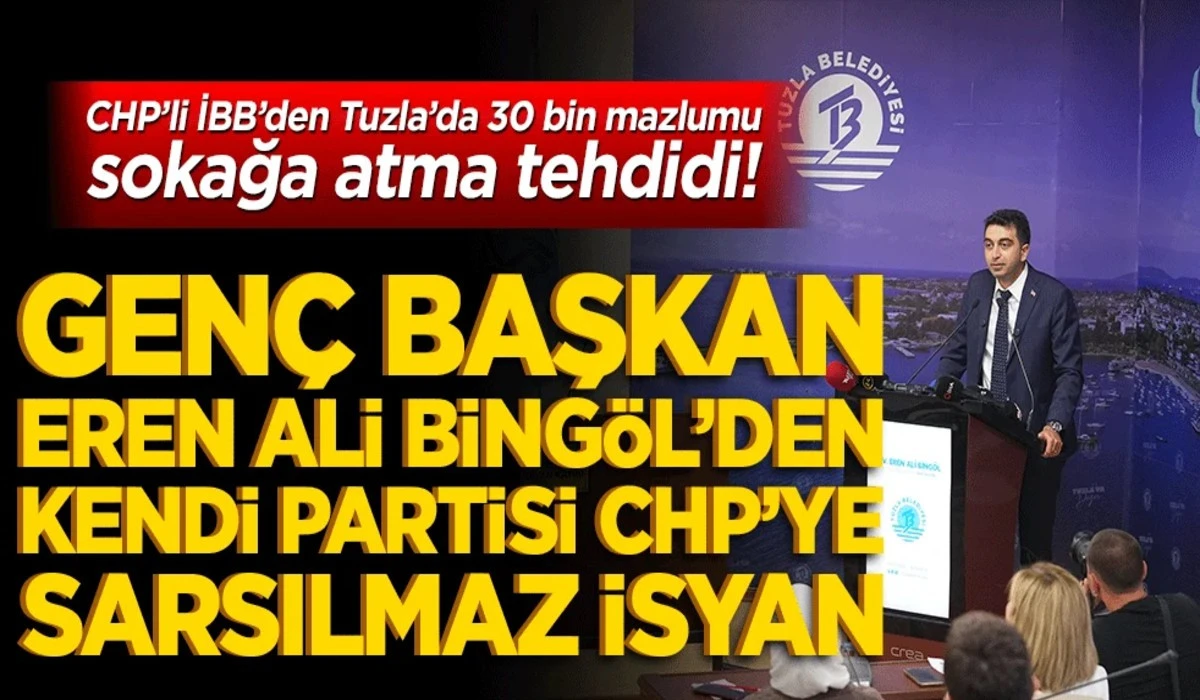 CHP&rsquo;li İBB&rsquo;den Tuzla&rsquo;da 30 bin mazlumu sokağa atma tehdidi! 