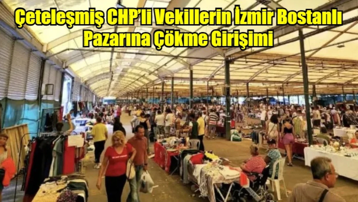 CHP’li vekillerin pazara çökme girişimi