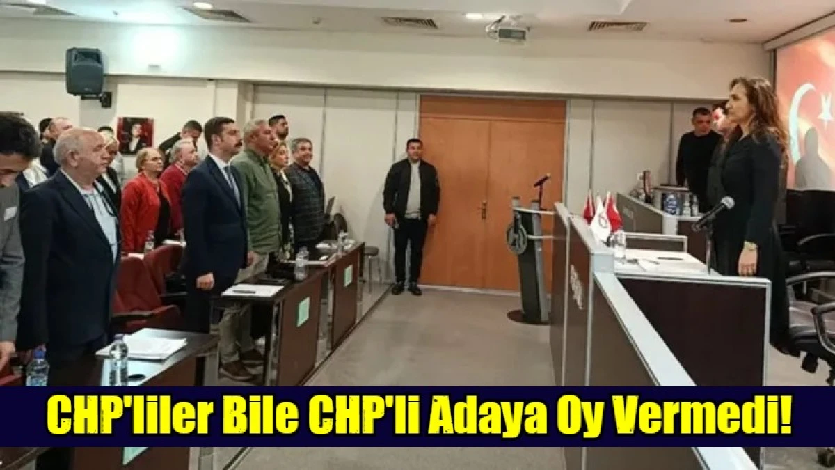 CHP'liler bile CHP'li adaya oy vermedi!