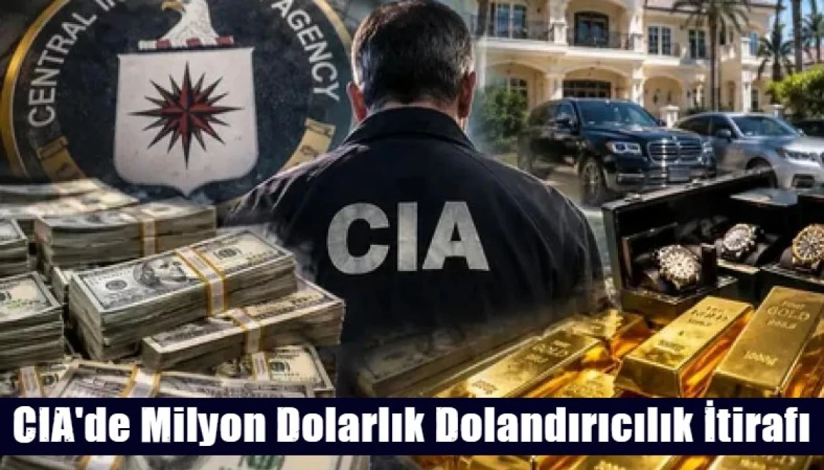 CIA'de Milyon Dolarlık Dolandırıcılık İtirafı