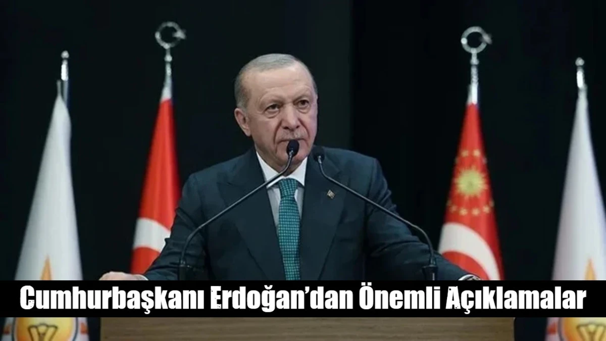 Cumhurbaşkanı Erdoğan&rsquo;dan &ouml;nemli a&ccedil;ıklamalar