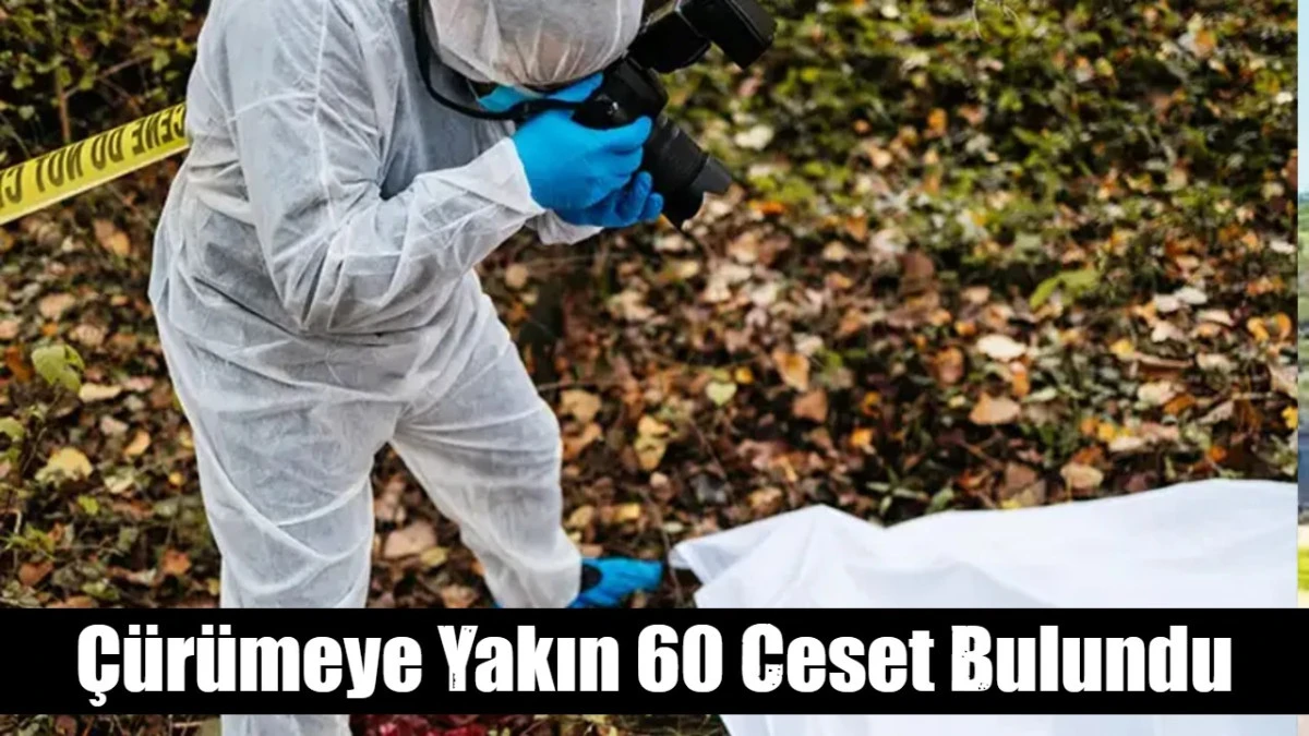 &Ccedil;&uuml;r&uuml;meye Yakın 60 Ceset Bulundu