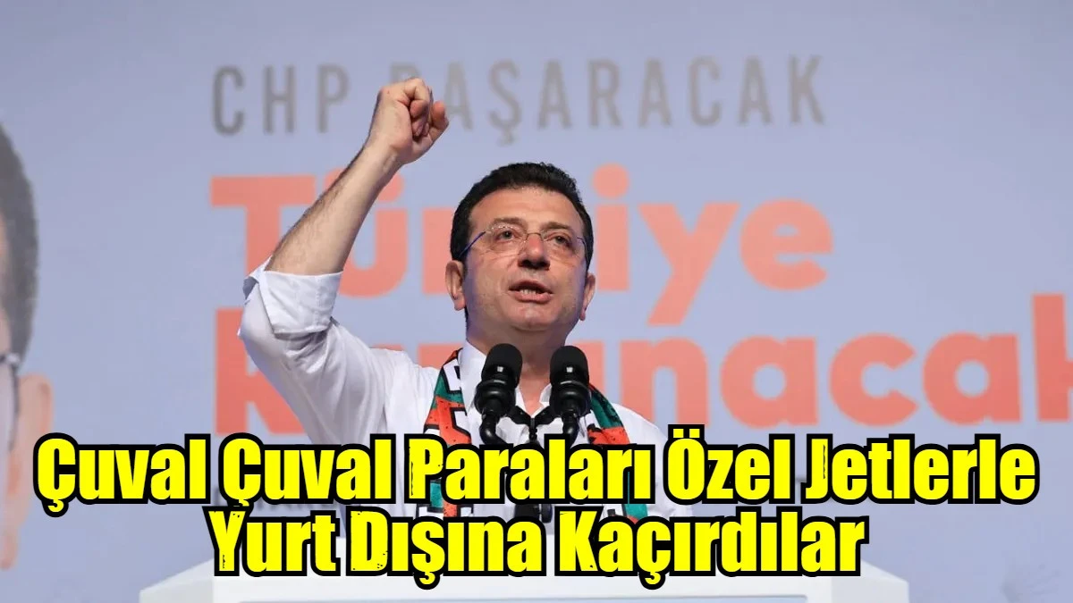 Çuval Çuval Paraları Özel Jetlerle Yurt Dışına Kaçırdılar