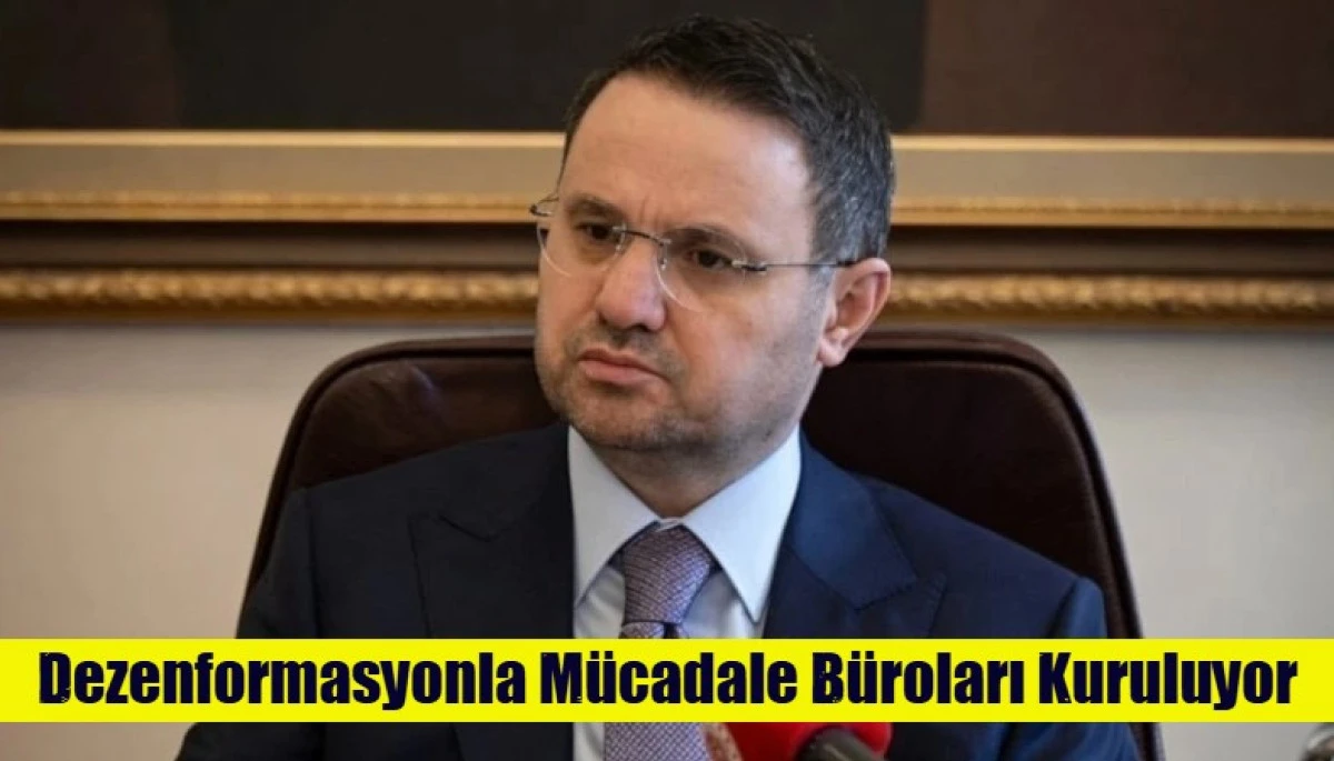 Dezenformasyonla M&uuml;cadale B&uuml;roları kuruluyor