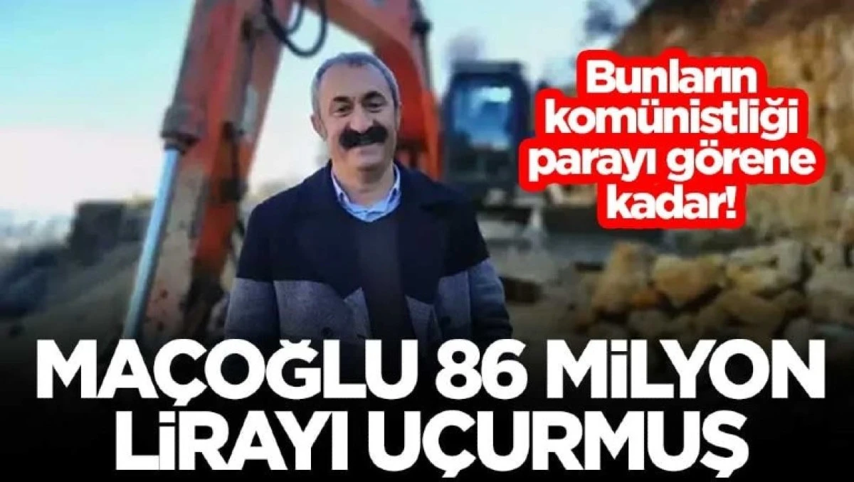Fatih Mehmet Maçoğlu 86 milyon lirayı uçurmuş