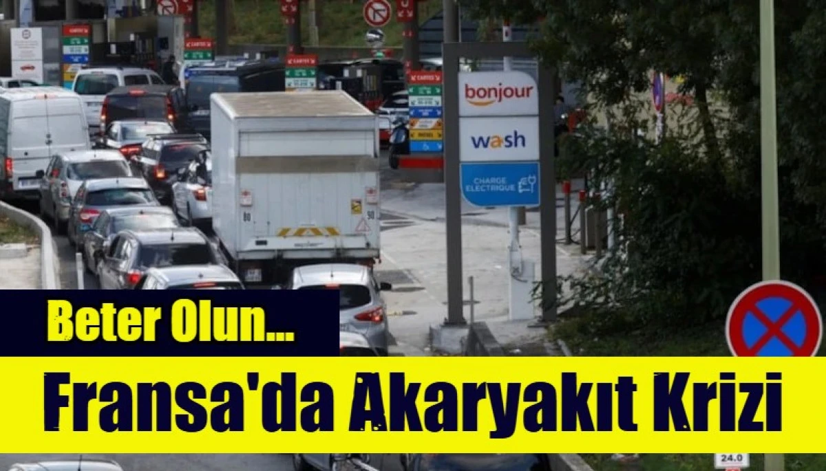 Fransa'da Akaryakıt Krizi