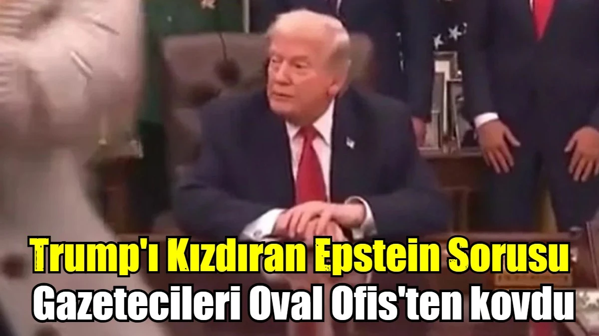 Gazetecileri Oval Ofis'ten kovdu