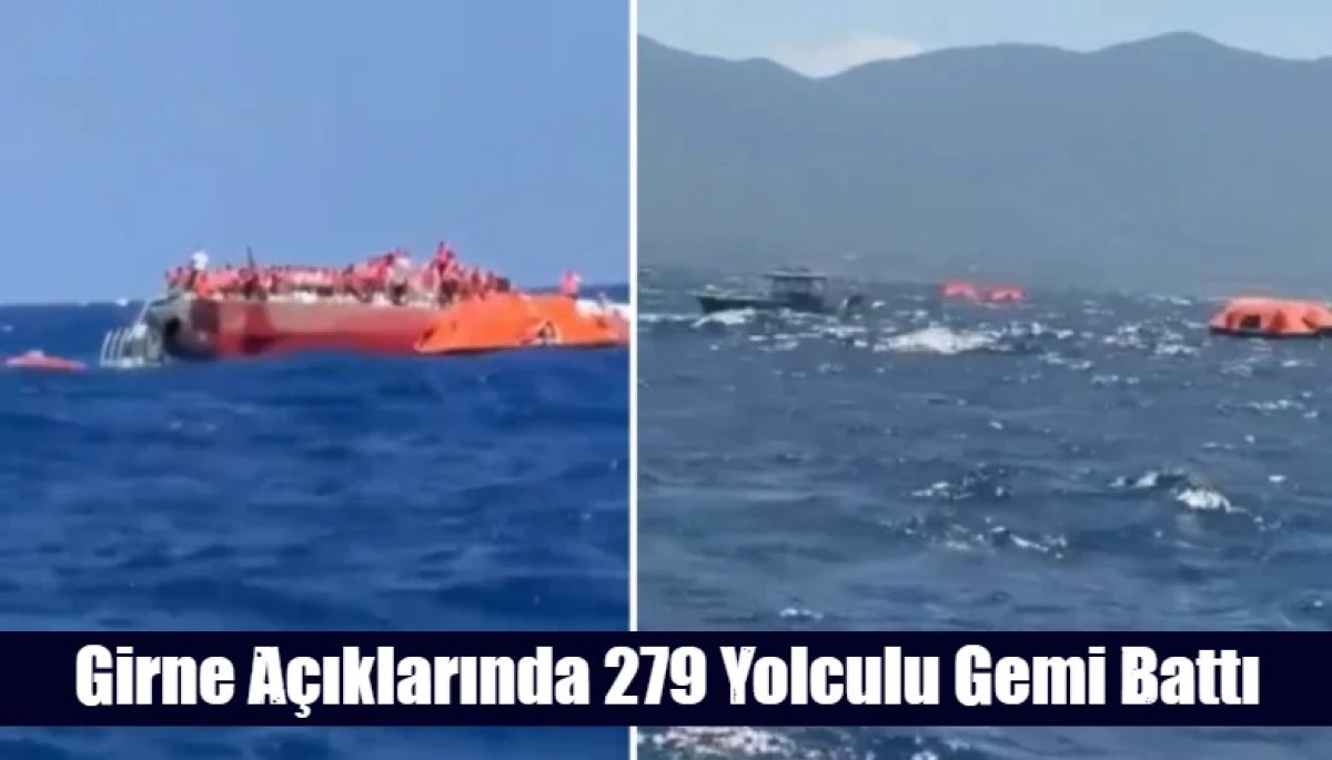 Girne A&ccedil;ıklarında 279 Yolculu Gemi Battı