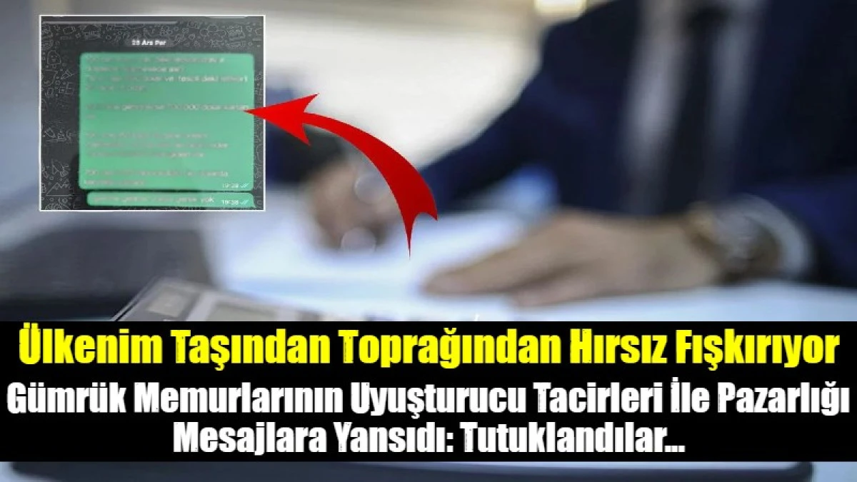 G&uuml;mr&uuml;k Memurları Uyuşturucu Taşıyan Tır İ&ccedil;in 270 Bin Euro İstemişler